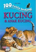 100 Fakta Tentang Kucing & Anak Kucing