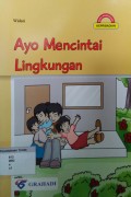 Ayo Mencintai Lingkungan