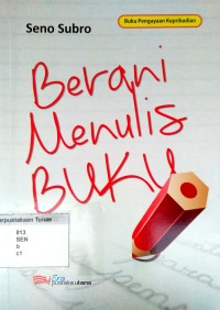 Berani Menulis Buku