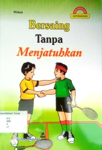 Bersaing Tanpa Menjatuhkan