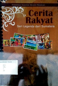 Cerita Rakyat Seri Legenda dari Sumatera