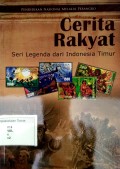 Cerita RakyatrnSeri Legenda dari Indonesia Timur