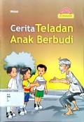 Cerita Teladan Anak Berbudi