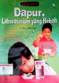 Dapur, Laboratorium Yang Heboh