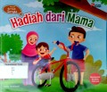 Hadiah Dari Mama