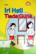 Iri Hati Tiada Guna