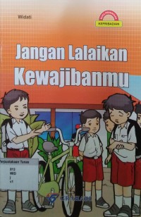 Jangan Lalaikan Kewajibanmu