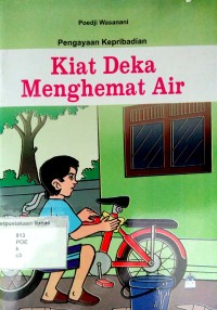 Kiat Deka Menghemat Air