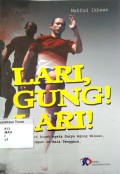 Lari, Gung! Lari!