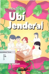 Mengenal Ubi Jenderal