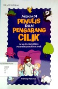 Menjadi Penulis dan Pengarang Cilik