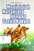 Menjelajah Nusantara dengan Cerita Rakyat