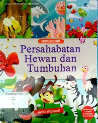 Persahabatan Hewan dan Tumbuhan