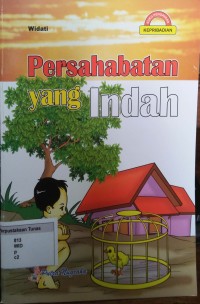 Persahabatan Yang Indah