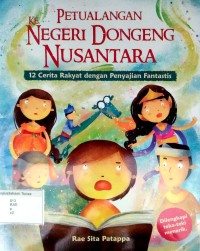 Petualangan Ke Negeri Dongeng Nusantara