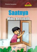 Saatnya Miko Berubah