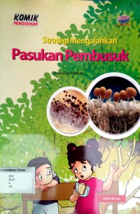 Strategi Mengalahkan Pasukan Pembusuk